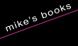 mike's books